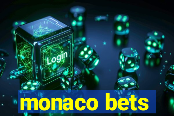 monaco bets